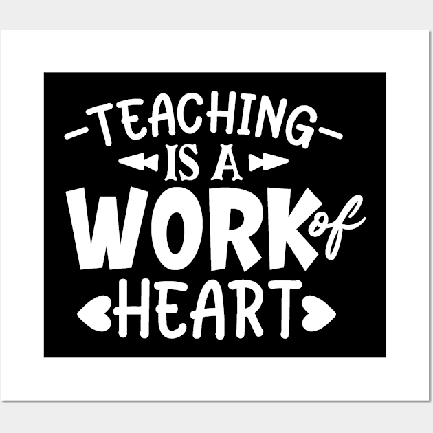 Teaching is a work of heart Wall Art by BB Funny Store